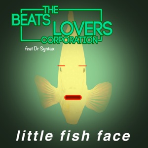 Little Fish Face (feat. Dr Syntax)