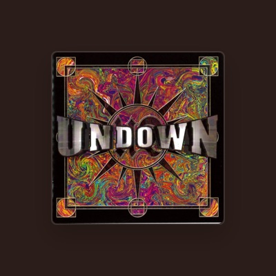 Listen to UNDOWN, watch music videos, read bio, see tour dates & more!