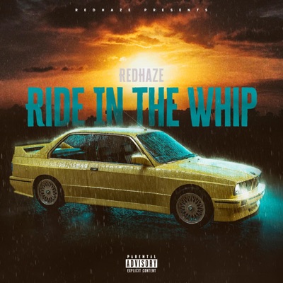 Ride In the Whip - Single
