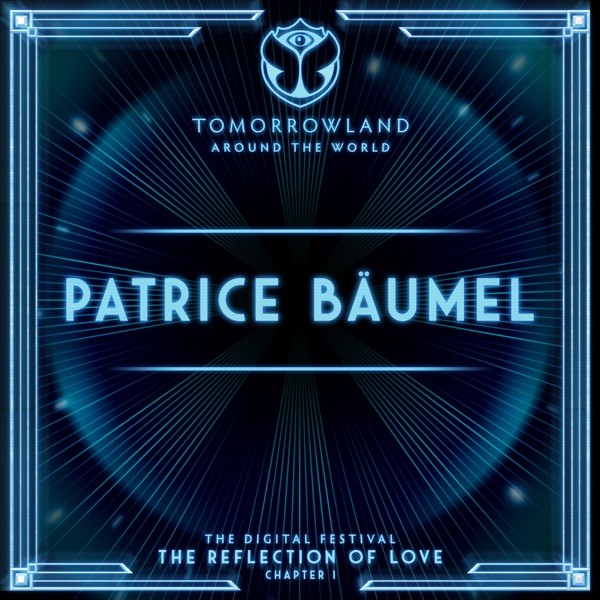 Tomorrowland Around The World 2020: Patrice Bäumel