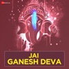 Jai Ganesh Deva - Single