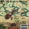 Make Your Dream (feat. Papa Guap) - Single