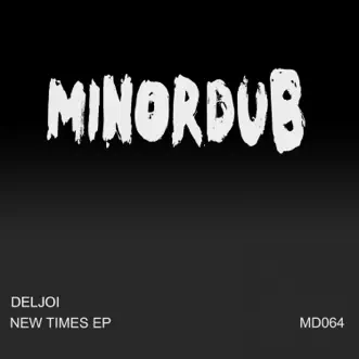 New Times by Deljoi song reviws