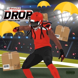Drop (feat. JustDre) Phuzz