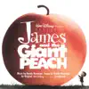 Stream & download James and the Giant Peach (An Original Walt Disney Records Soundtrack)