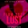 FLOW 2021: LUST (Freestyle) - Single