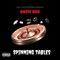 Spinning Tables - Bakery Brad lyrics
