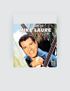 Listen to Mike Laure, watch music videos, read bio, see tour dates & more!