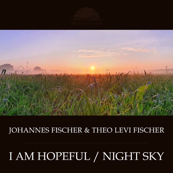 I Am Hopeful / Night Sky - Single