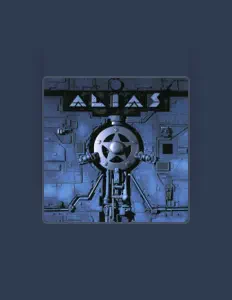 Listen to Alias, watch music videos, read bio, see tour dates & more!