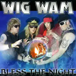 Bless the Night - Single - Wig Wam