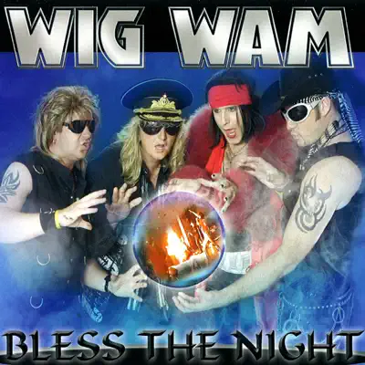 Bless the Night - Single - Wig Wam