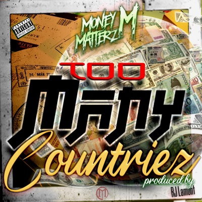 Too Many Countriez - Single