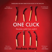 One Click (Unabridged) - Andrea Mara