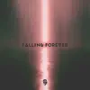 Stream & download Falling Forever - Single