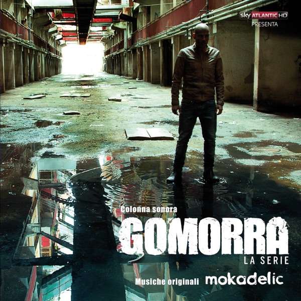 GOMORRA - La serie (Colonna sonora originale) - Mokadelic