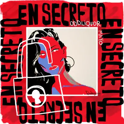 En Secreto (feat. Mayo) - Single - Oddliquor