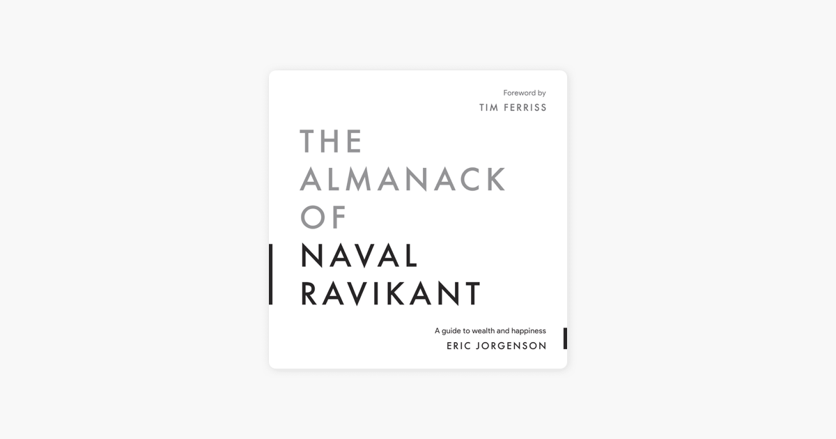 The Almanack of Naval Ravikant on Apple Books