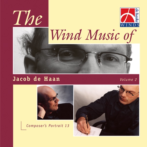 The Wind Music of Jacob de Haan, Vol. 2