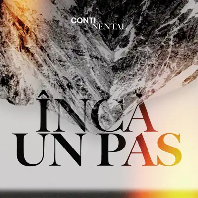 Listen to Încă Un Pas by Continental Romania