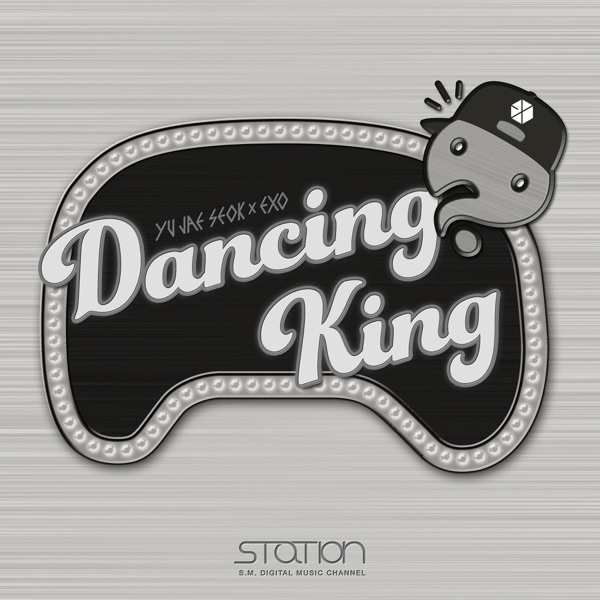 Dancing King - Single - Yu Jae Seok & EXO