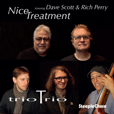 Nice Treatment (feat. Dave Scott & Rich Perry)