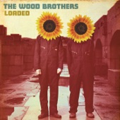 The Wood Brothers - Buckets Of Rain