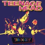 Teenage Head - Brand New Cadillac