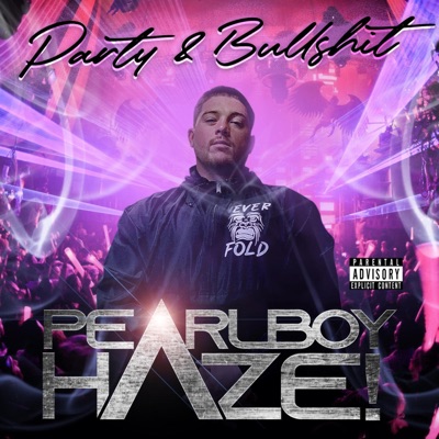 Party & Bullshit - Single