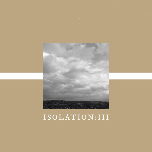 Isolation: III - EP