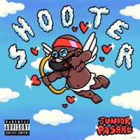 Shooter - Single - Junior Pasare