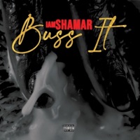 Buss It - Single - Iam Shamar