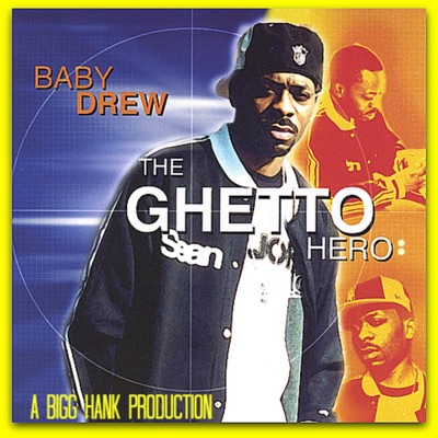 The Ghetto Hero: A Bigg Hank Production