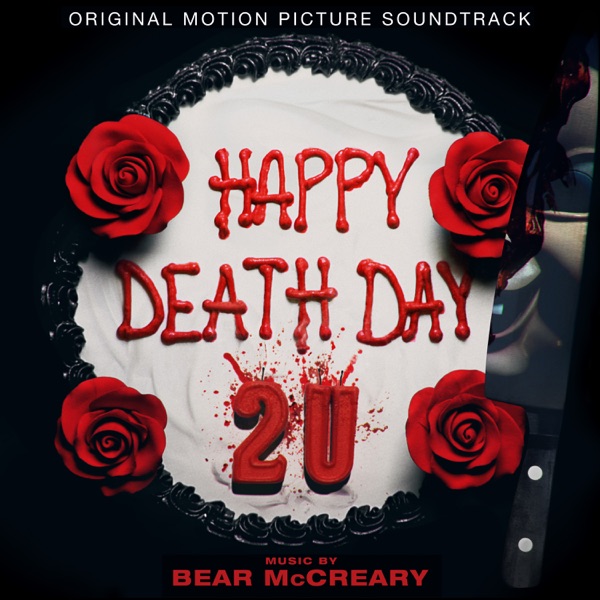 Happy Death Day 2U (Original Motion Picture Soundtrack) - Bear McCreary