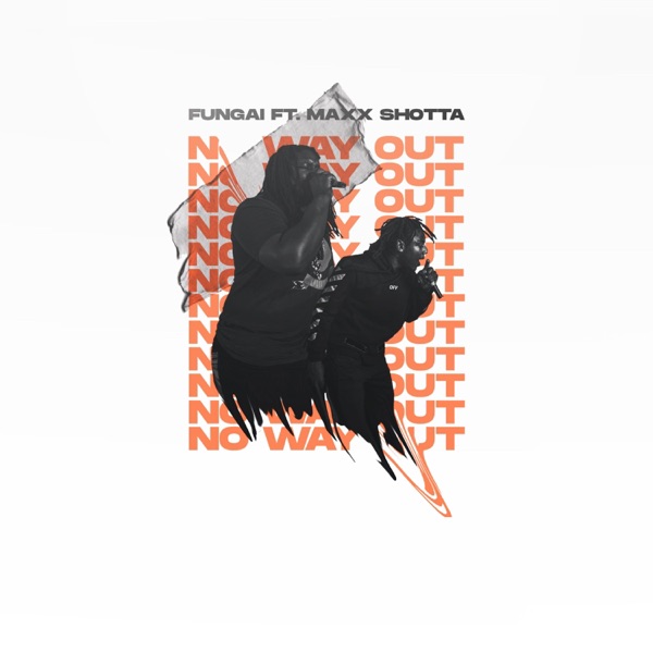 No Way Out (feat. Max Shotta)