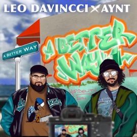 A Better Way (feat. AYNT) Leo DaVincci