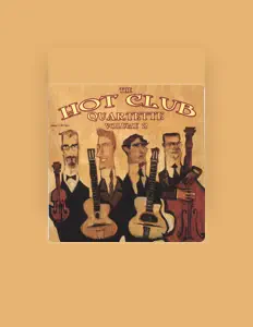Escucha a The Hot Club Quartette, mira videos musicales, lee su biografía, consulta las fechas de las gira y más.