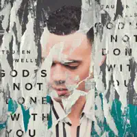 God's Not Done with You (Single Version)