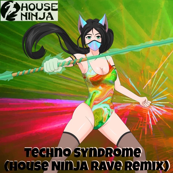 Techno Syndrome (House Ninja Rave Remix)