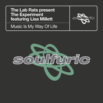 Music Is My Way of Life (feat. Lisa Millett) [The Lab Rats present the Experiment] [Lab Rats Main Experiment] cover art