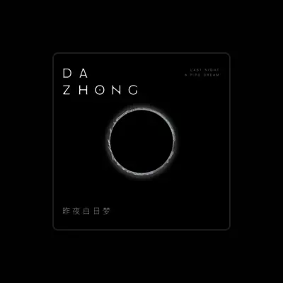 Listen to DAZHONG, watch music videos, read bio, see tour dates & more!