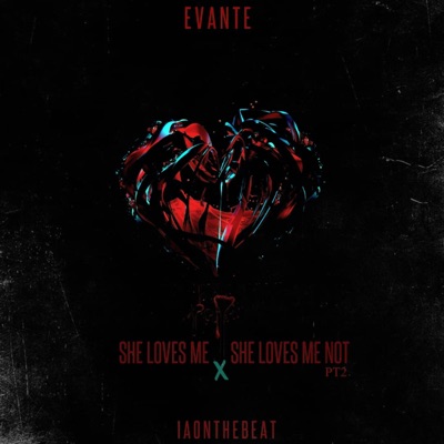 She Loves Me, She Loves Me Not Pt. 2 - EP
