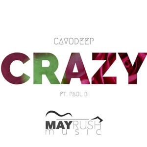 Crazy (feat. Paul B) - Single