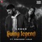 Living Legend (feat. Rashmeet Kaur) - KR$NA lyrics