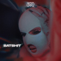 Batshit - Single - 3od