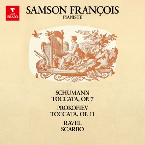 Schumann: Toccata, Op. 7 - Prokofiev: Toccata, Op. 11 - Ravel: Scarbo - Single