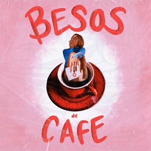 Besos De Café - Single