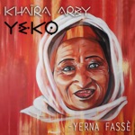 Yerna Fasse (feat. Khaïra Arby) - Single