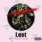 Loot (feat. Fast Life T) - Grs Vonte lyrics