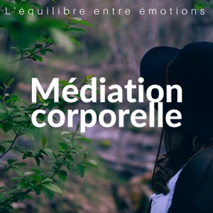 Médiation corporelle : L'équilibre entre émotions